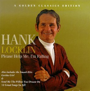 LOCKLIN,HANK/PLEASE HELP ME I'M FALLING